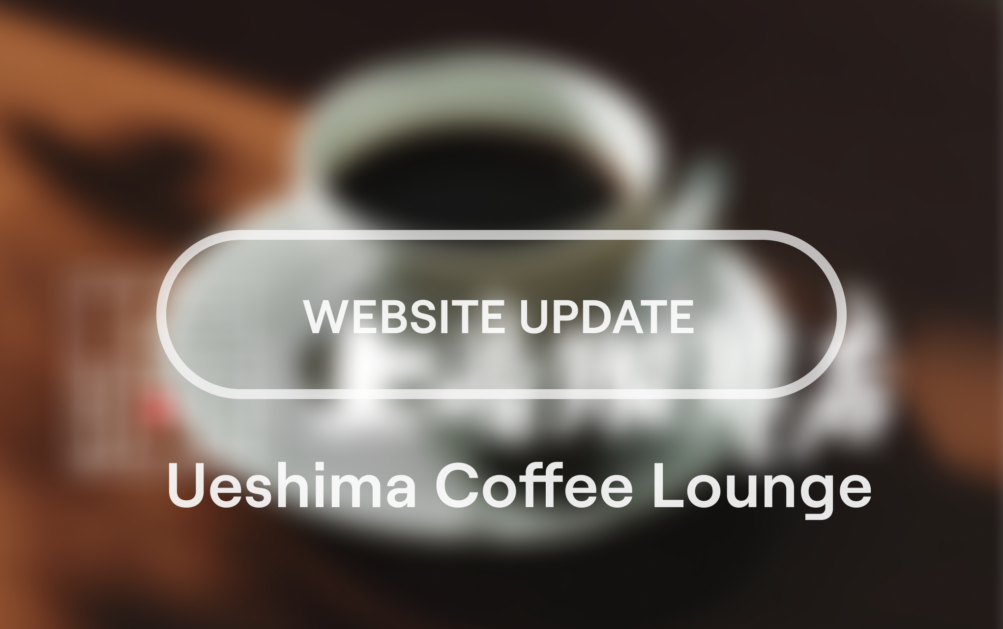 Website Updated / Ueshima Coffee Lounge Rebranding